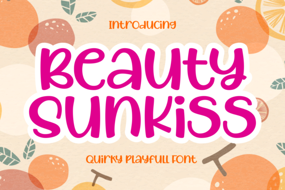 Beauty Sunkiss Display Font for Cheerful Web Branding
