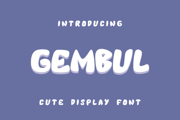 Gembul: A Cute and Quirky Display Font for Handmade Shops