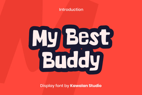 My Best Buddy: A Bold Display Font for Confident Branding