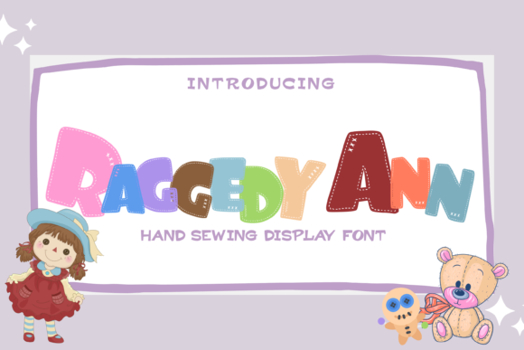 Raggedy Ann: A Cute Display Font for Crafting