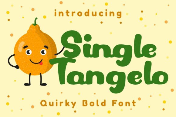 Single Tangelo – A Playful Display Typeface for Creative Brands