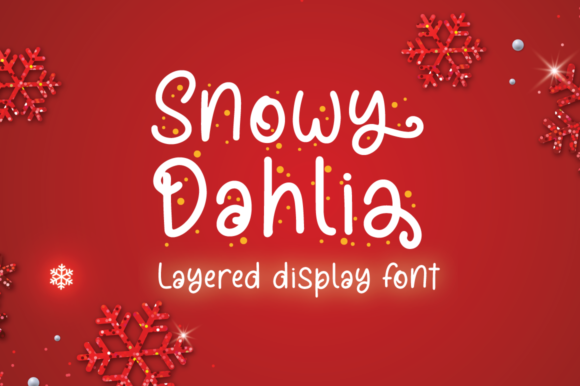 Snowy Dahlia: A Warm Display Font for Small Business Branding