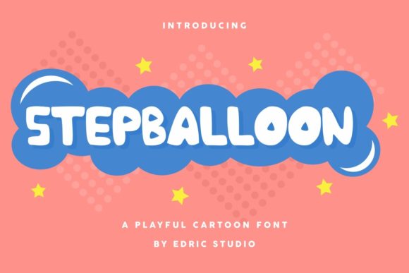 Stepballoon Display Font for Playful Business Branding